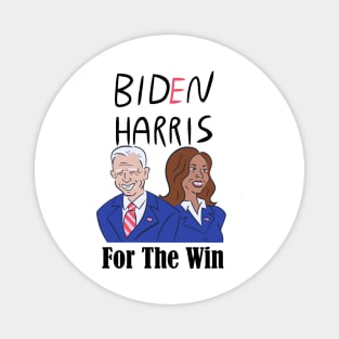 Biden harris For the win Magnet